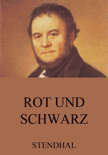 Stendhal - Rot und Schwarz, E-bok