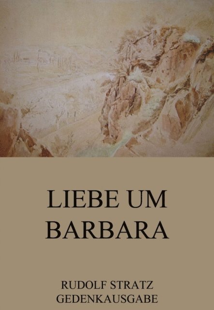 Liebe um Barbara