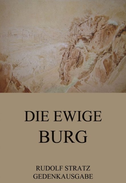 Die ewige Burg