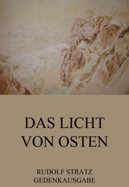 Das Licht von Osten