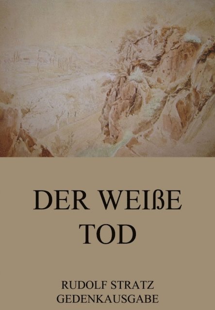 Der weiße Tod