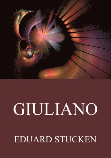 Eduard Stucken - Giuliano, E-bok. Tillgänglighet: Lägg i varukorg