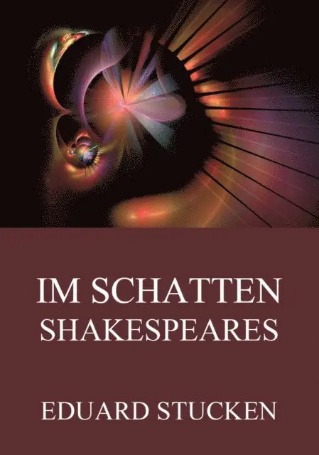 Eduard Stucken - Im Schatten Shakespeares, E-bok. Tillgänglighet: Lägg i varukorg