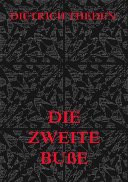 Dietrich Theden - Die zweite Buße, E-bok