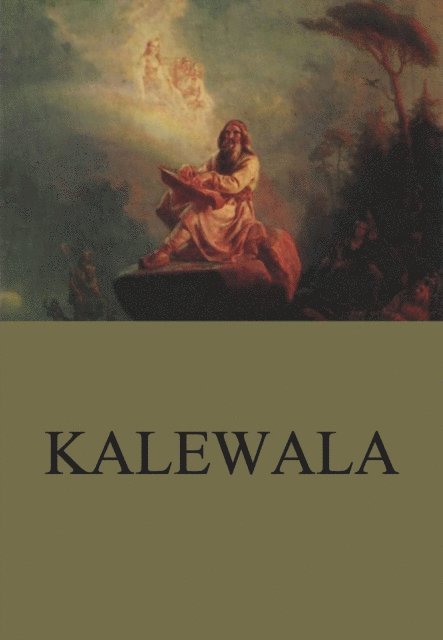 Anton Schiefner - Kalewala, E-bok