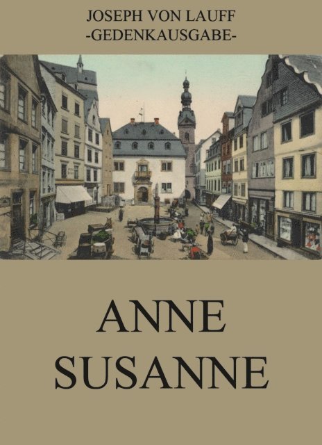 Joseph von Lauff - Anne-Susanne, E-bok