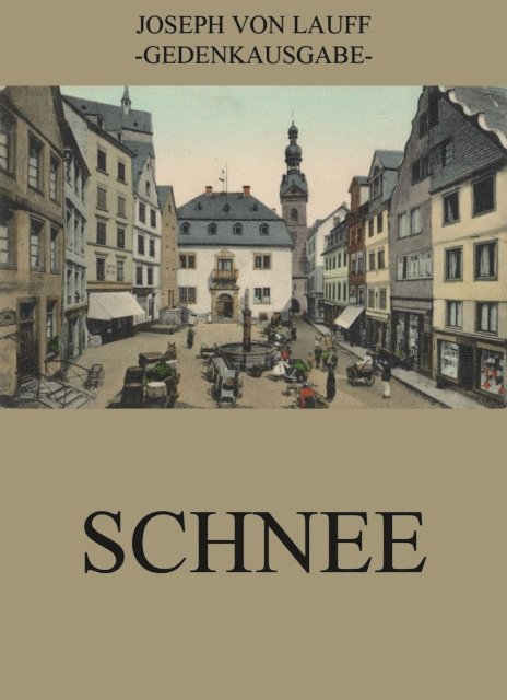 Joseph von Lauff - Schnee, E-bok