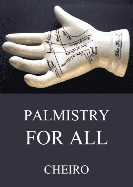 Cheiro - Palmistry For All, E-bok