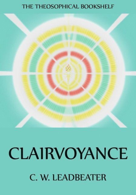 C. W. Leadbeater - Clairvoyance, E-bok