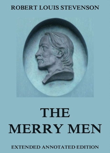 Robert Louis Stevenson - Merry Men, E-bok