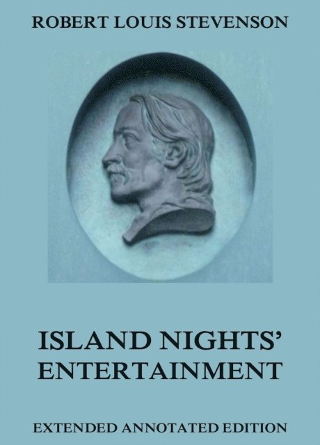 Robert Louis Stevenson - Island Nights' Entertainments, E-bok