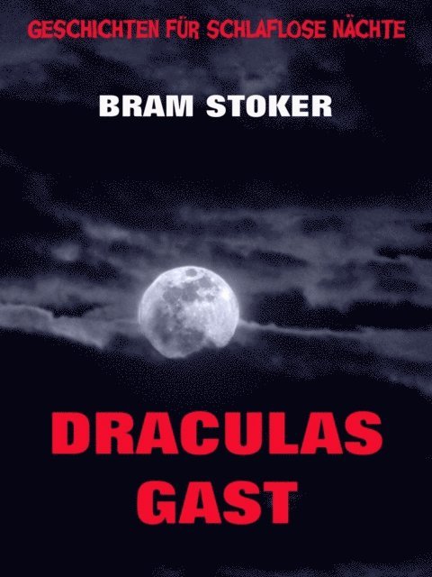 Bram Stoker - Draculas Gast, E-bok