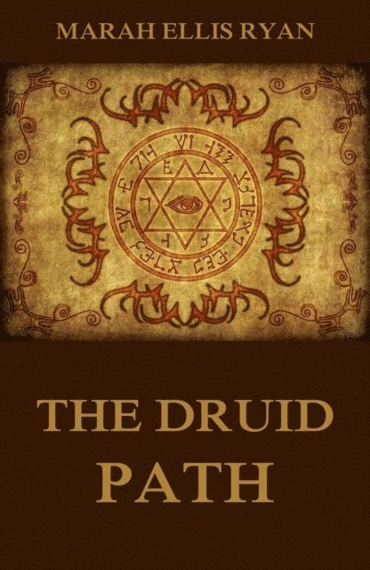 Marah Ellis Ryan - Druid Path, E-bok