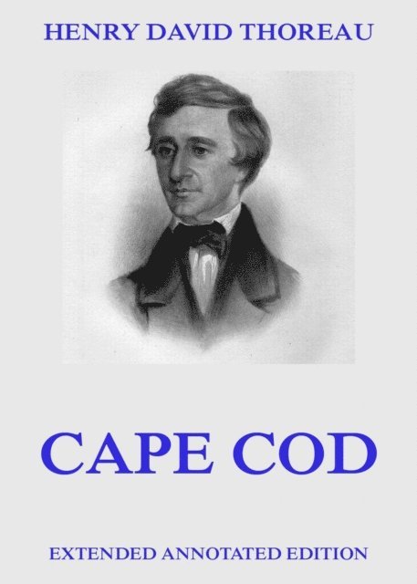 Henry David Thoreau - Cape Cod, E-bok