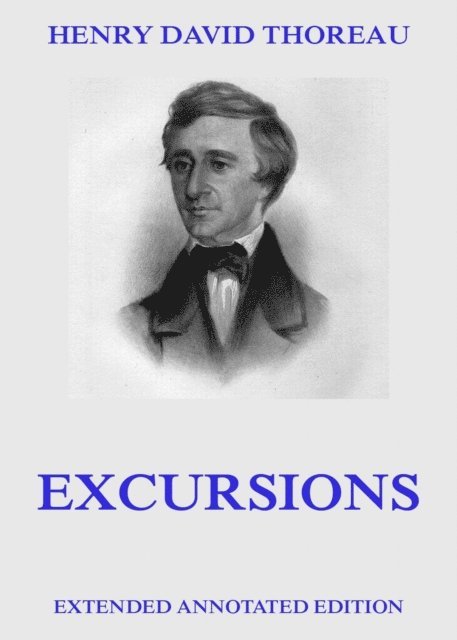 Henry David Thoreau - Excursions, E-bok