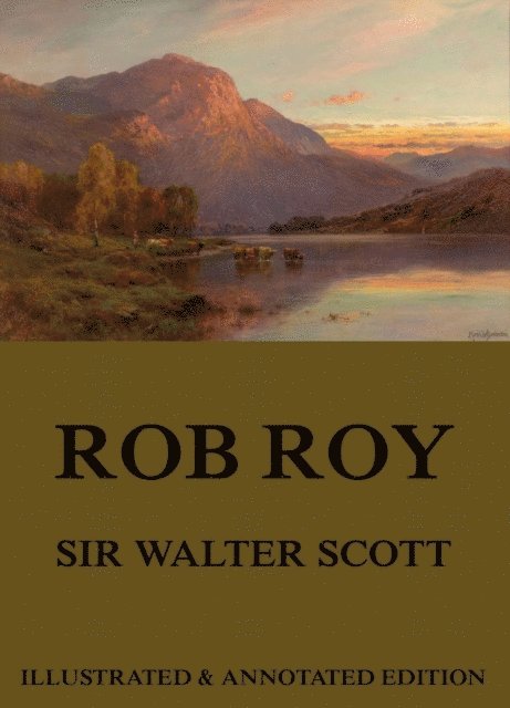 Sir Walter Scott - Rob Roy, E-bok