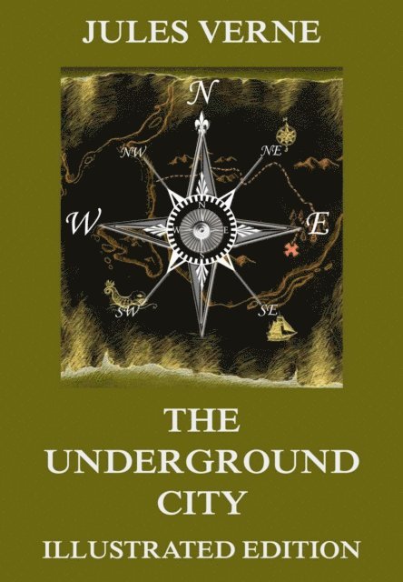 Jules Verne - Underground City, E-bok