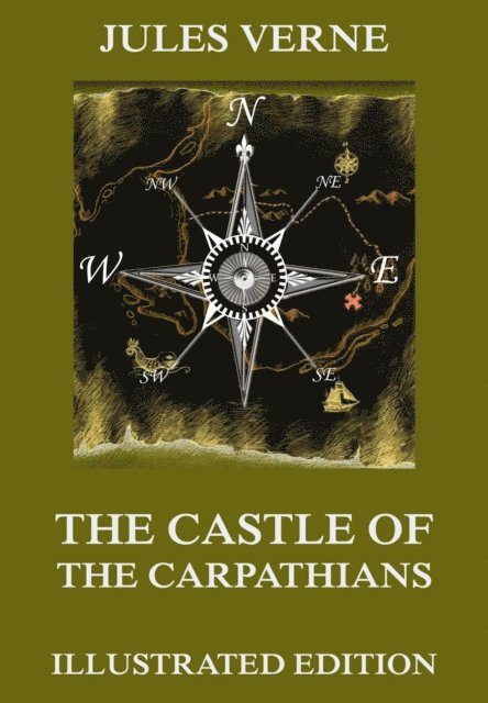 Jules Verne - Castle Of The Carpathians, E-bok