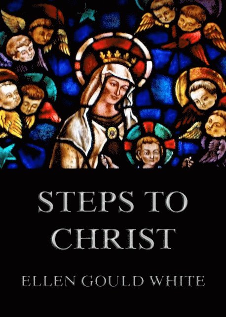 Ellen Gould White - Steps To Christ, E-bok. Tillgänglighet: Lägg i varukorg