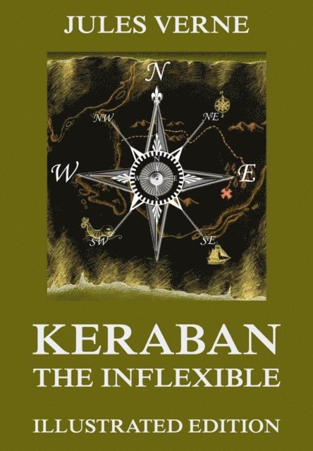 Jules Verne - Keraban The Inflexible, E-bok