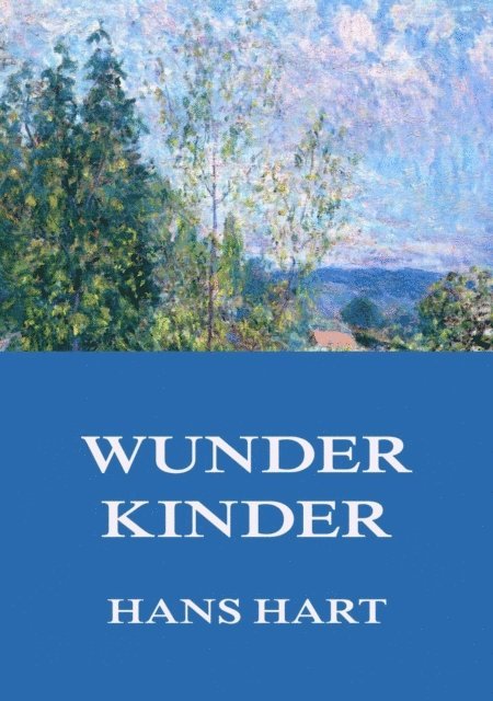 Hans Hart - Wunderkinder, E-bok