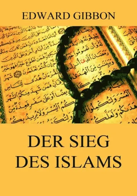 Edward Gibbon - Der Sieg des Islams, E-bok. Tillgänglighet: Lägg i varukorg