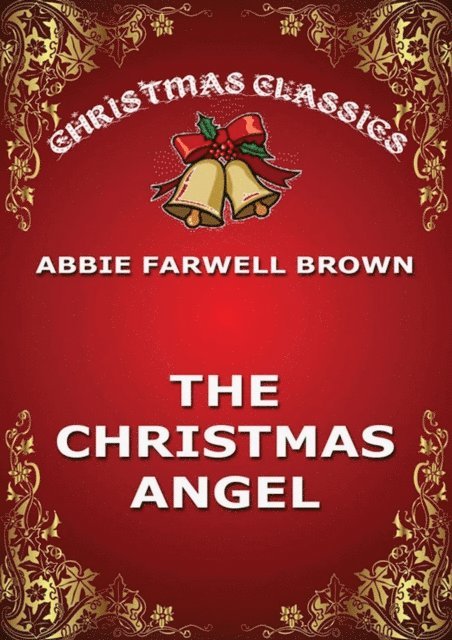 Abbie Farwell Brown - Christmas Angel, E-bok