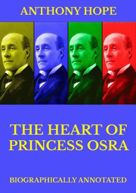 Anthony Hope - Heart of Princess Osra, E-bok