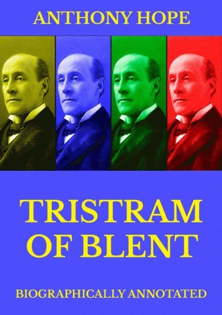 Anthony Hope - Tristram of Blent, E-bok