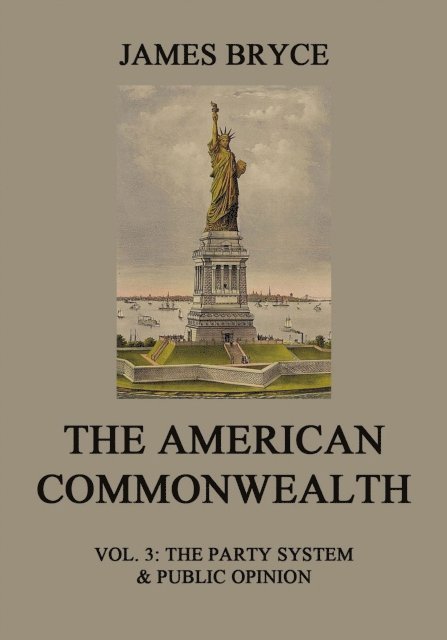 James Bryce - American Commonwealth, E-bok