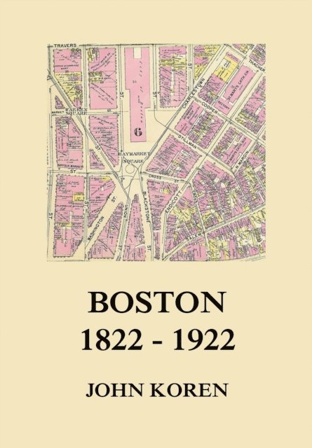 John Koren - Boston 1822 - 1922, E-bok