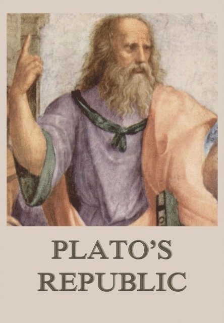 Plato - Plato's Republic, E-bok