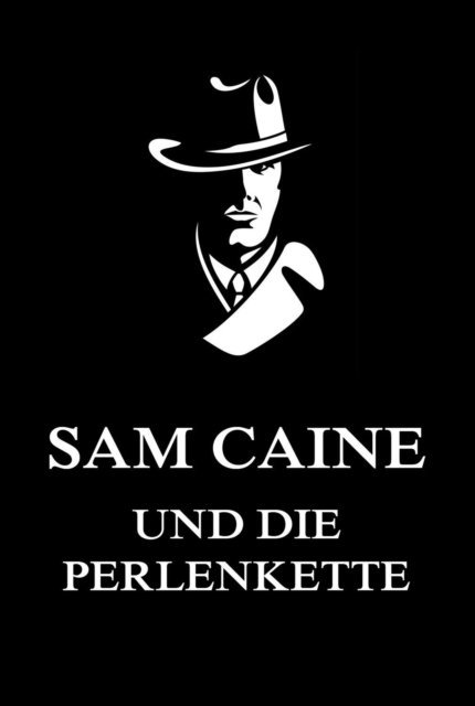 Jurgen Beck - Sam Caine und die Perlenkette, E-bok