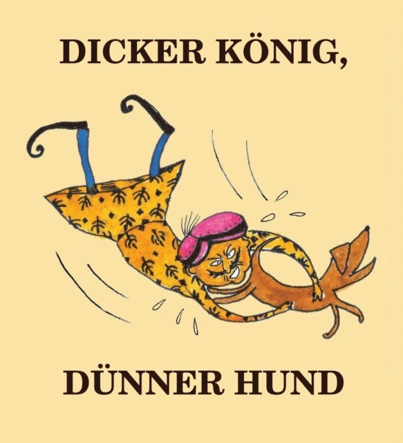 Jurgen Beck - Dicker König, dünner Hund, E-bok