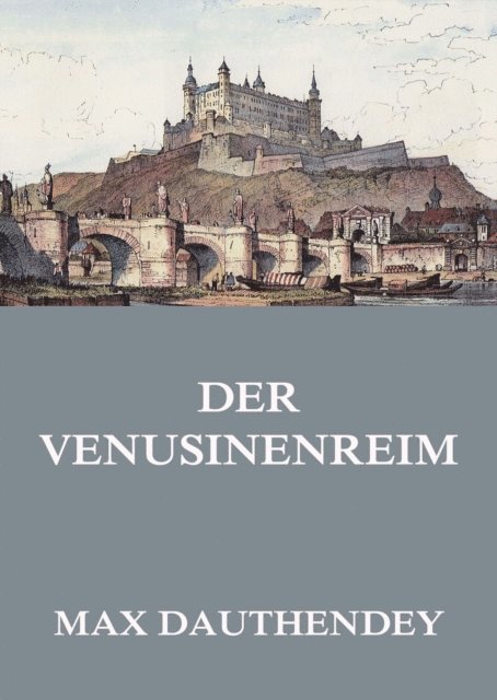 Max Dauthendey - Der Venusinenreim, E-bok