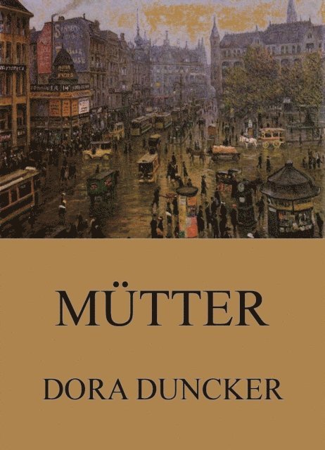 Dora Duncker - Mütter, E-bok