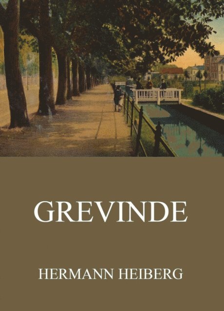 Hermann Heiberg - Grevinde, E-bok