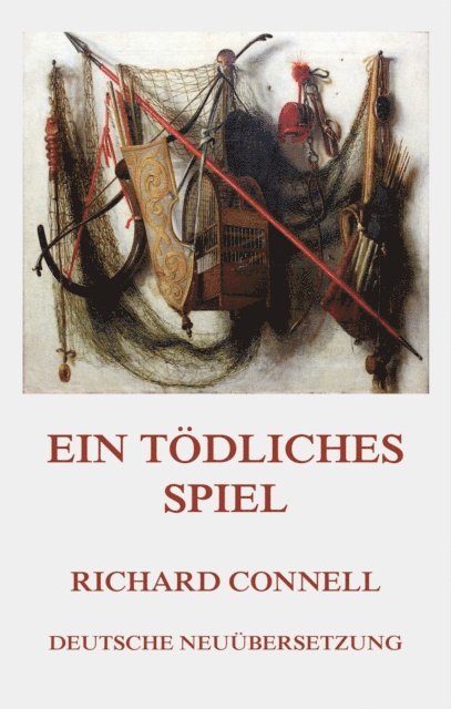 Richard Connell - Ein tödliches Spiel, E-bok