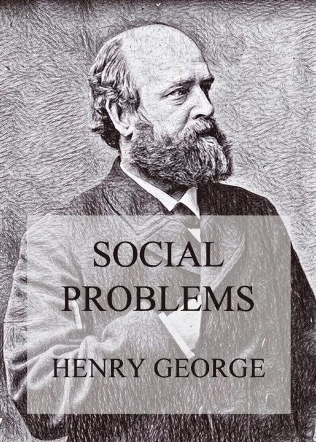 Henry George - Social Problems, E-bok