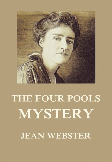 Jean Webster - Four Pools Mystery, E-bok