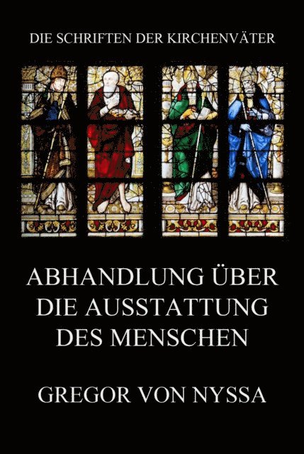 Gregor von Nyssa - Abhandlung über die Ausstattung des Menschen, E-bok. Tillgänglighet: Lägg i varukorg