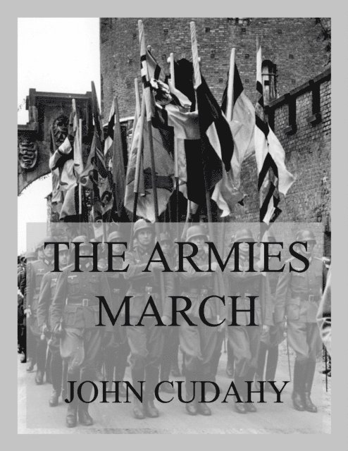 John Cudahy - Armies March, E-bok