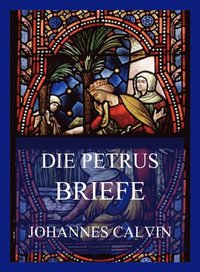 Die Petrusbriefe