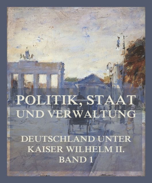 Dr. Karl Theodor von Eheberg, Dr. Fritz Stier-Somlo, Dr. Siegfried Korte, Dr. Philipp Zorn, Bernhard Furst von Bulow - Politik, Staat und Verwaltung, E-bok. Tillgänglighet: Lägg i varukorg