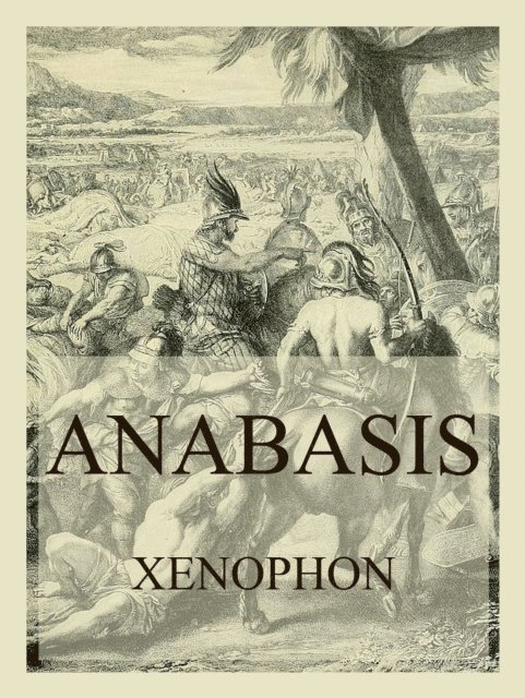 Xenophon - Anabasis, E-bok