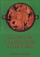 Gustav Schwab - Sagen des klassischen Altertums, Häftad