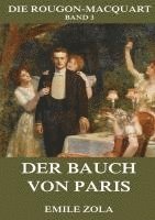Emile Zola - Der Bauch von Paris, Häftad