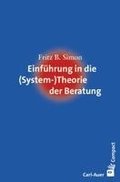 Einf�hrung in die (System-) Theorie der Beratung