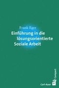 Einf�hrung in die l�sungsorientierte Soziale Arbeit