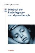 Lehrbuch der Kinderhypnose und -hypnotherapie